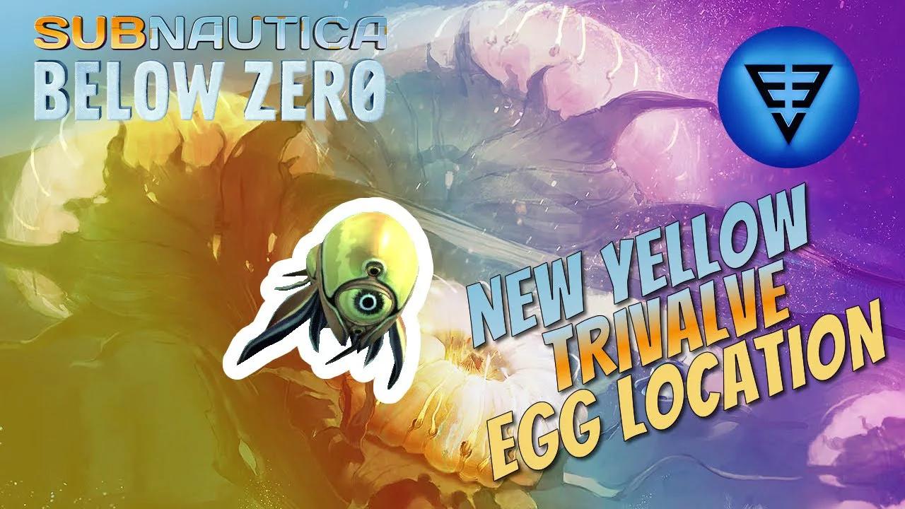 Updated Yellow Trivalve location Subnautica Below Zero