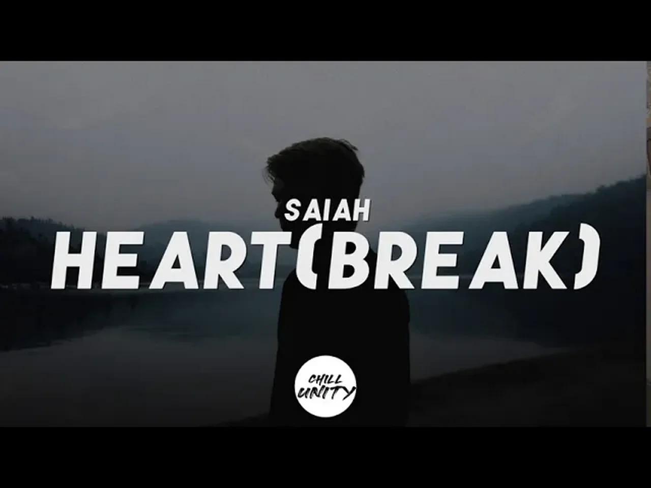 Saiah-Heart(Break) (Lyrics)