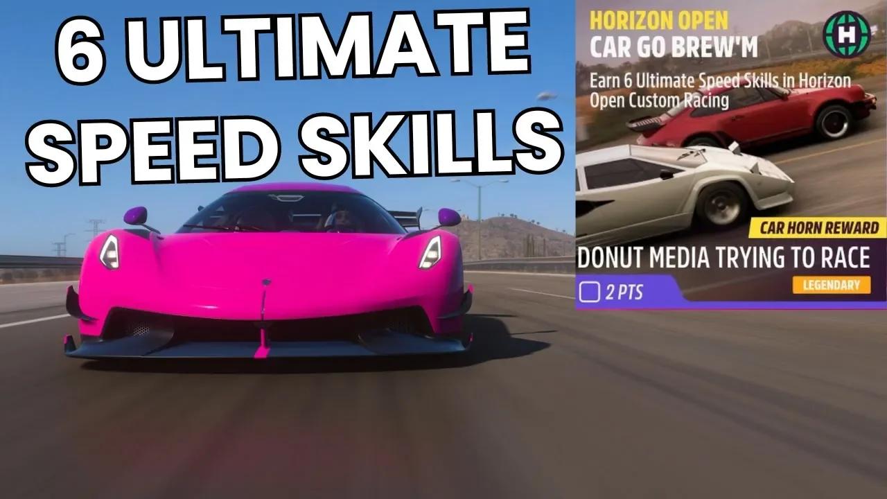Forza Horizon 5 6 Ultimate Speed Skills In Horizon Open Custom