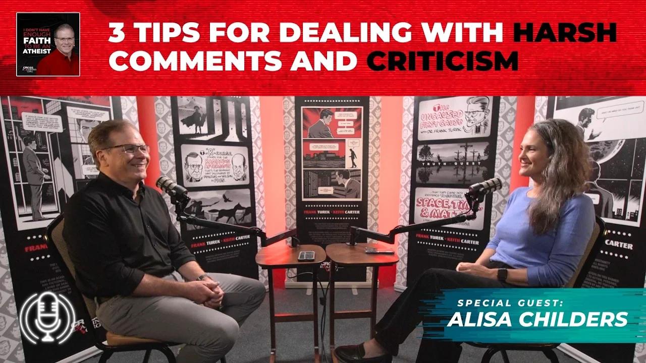 3 Tips for Dealing with Harsh Comments & Criticism | with @alisachilders