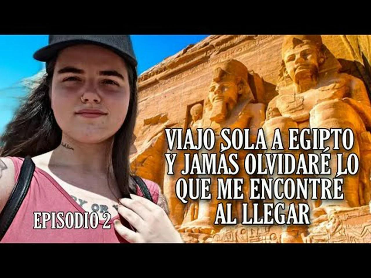 Mi viaje sola a egipto luxor aswan y el cairo 9 dias inolvidables