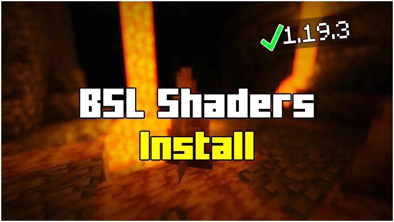 How To Install BSL Shaders for Minecraft 1.19.3
