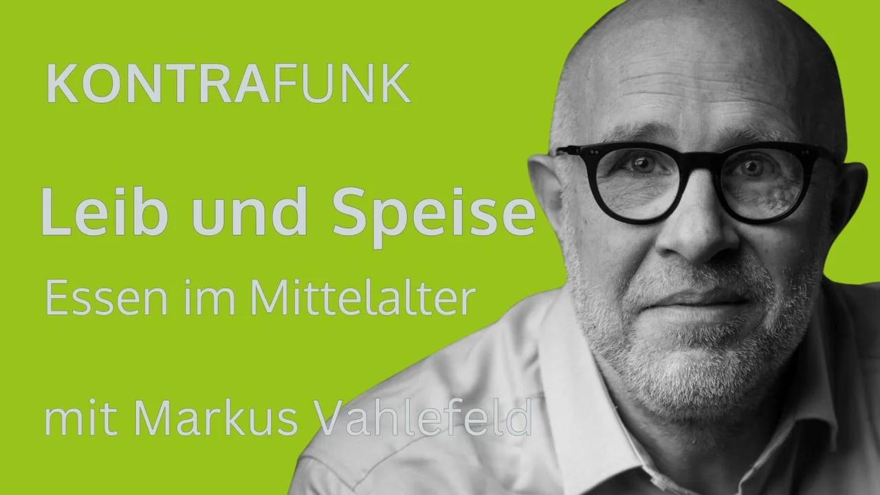 Leib und Speise - Essen im Mittelalter