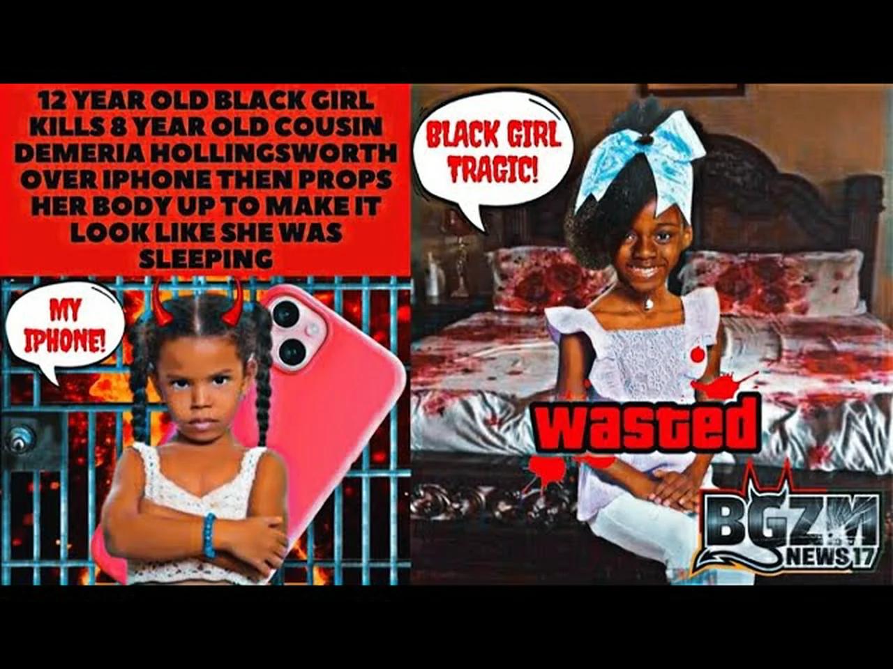 12 y/o Black Girl Kills 8 y/o Cousin Demeria Hollingsworth Over iPhone