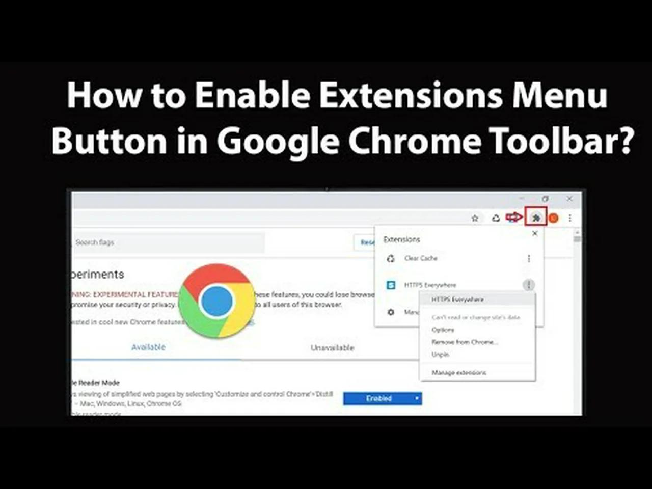 How to Enable 'Extensions' Menu button in Google Chrome Toolbar?