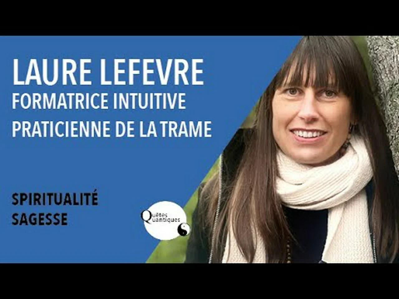 Cela coule de Source : Laure Lefevre est une praticienne de la trame ...