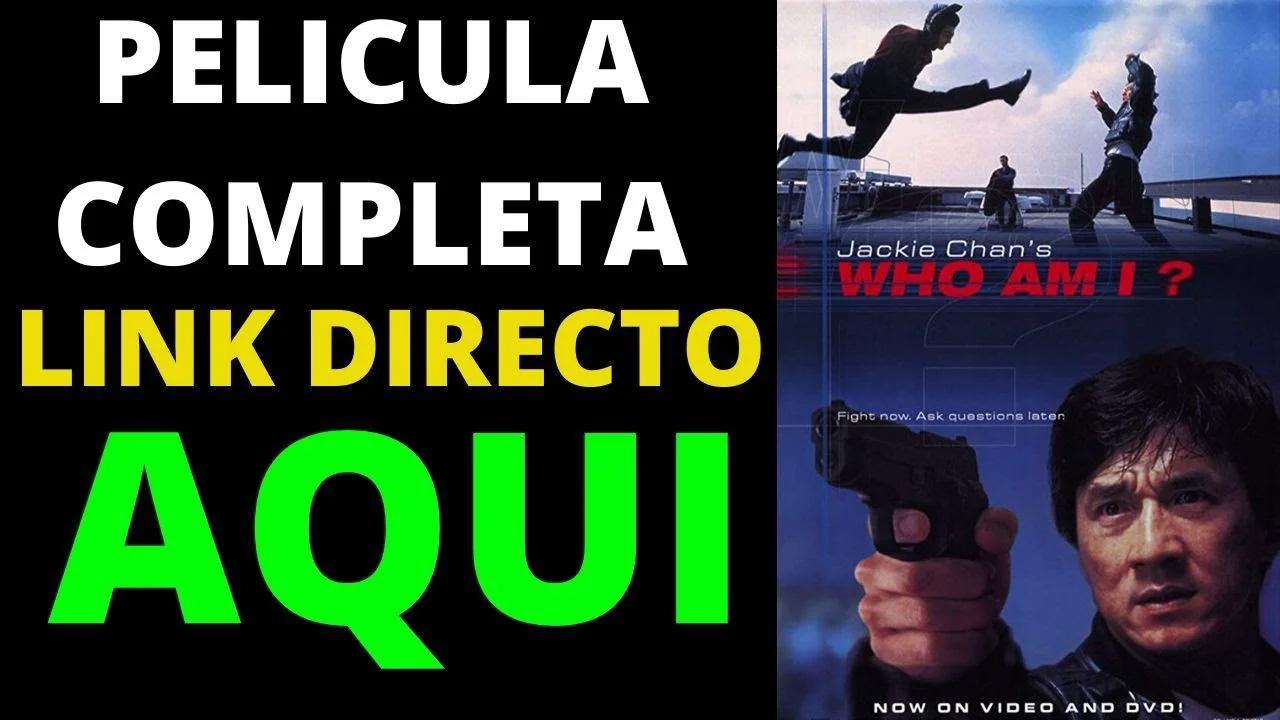 рџ ґquien Soy Yo Jackie Chan Pelicula Completa En Espaг Olрџ ґ