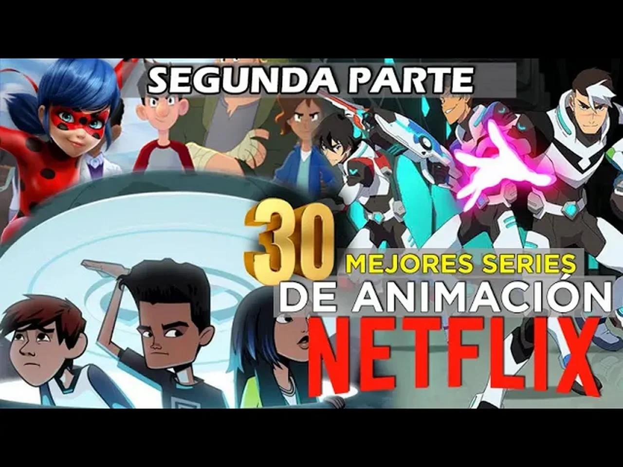 Mejores SERIES ANIMADAS en NETFLIX | 30 Series más Exitosas | LAS ...