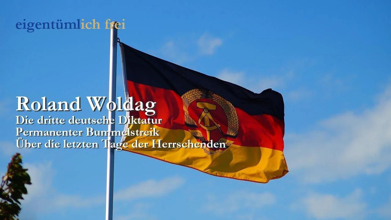 roland-woldag-permanenter-bummelstreik-artikel-der-woche