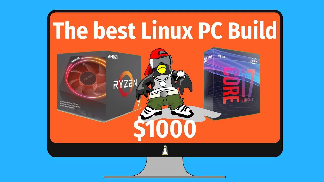 The best $1000 Linux PC Build (AMD vs Intel)