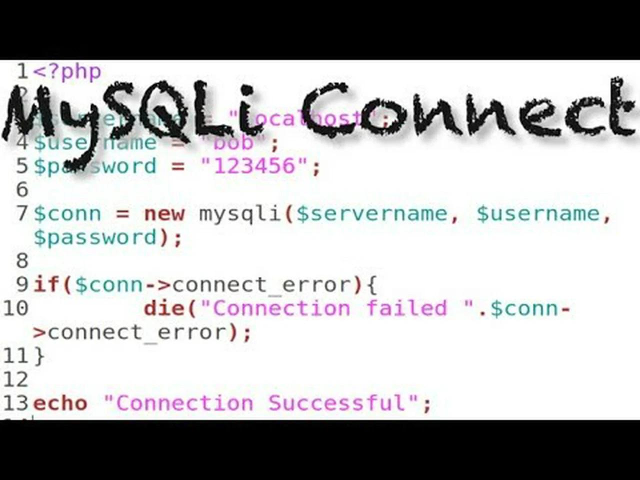 MySQL - Connect With PHP (mysqli)