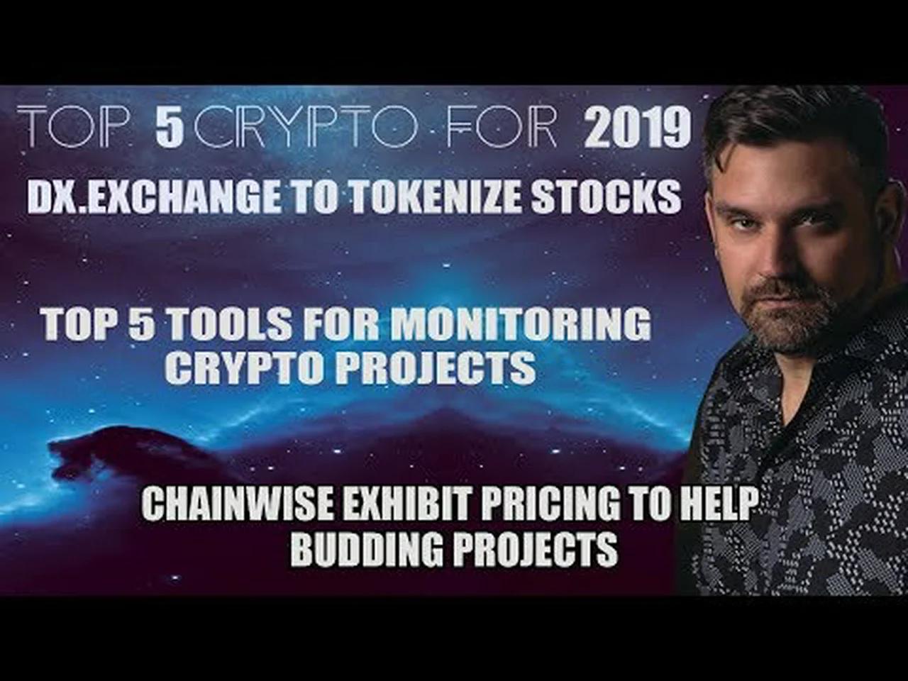 TOP 5 Crypto For 2019 DX.EXCHANGE Launch Top 5 Tools For Crypto
