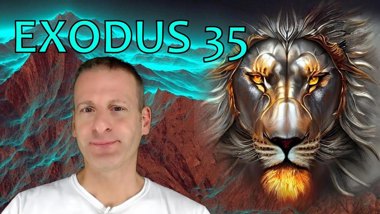 Summary Of Exodus Chapter 35