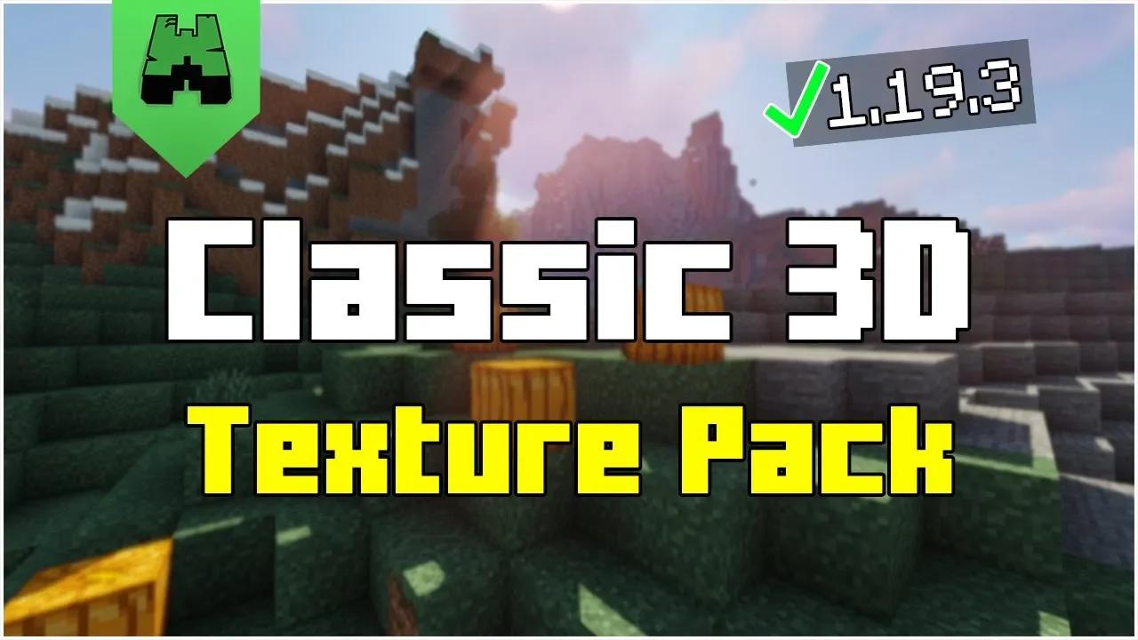 How To Install Classic 3D in Minecraft 1.19.4 (2022)