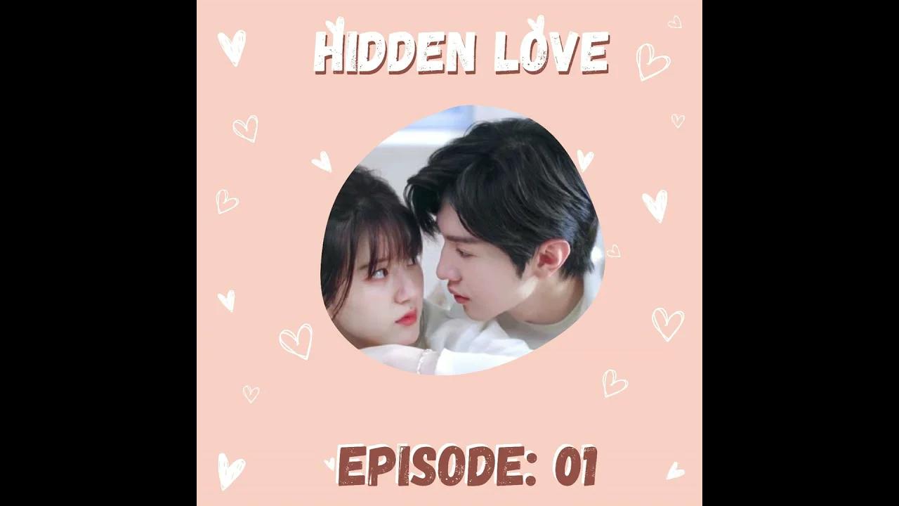 Hidden Love Episode 1 : Full Explained in Hindi | Having Crush on Your ...