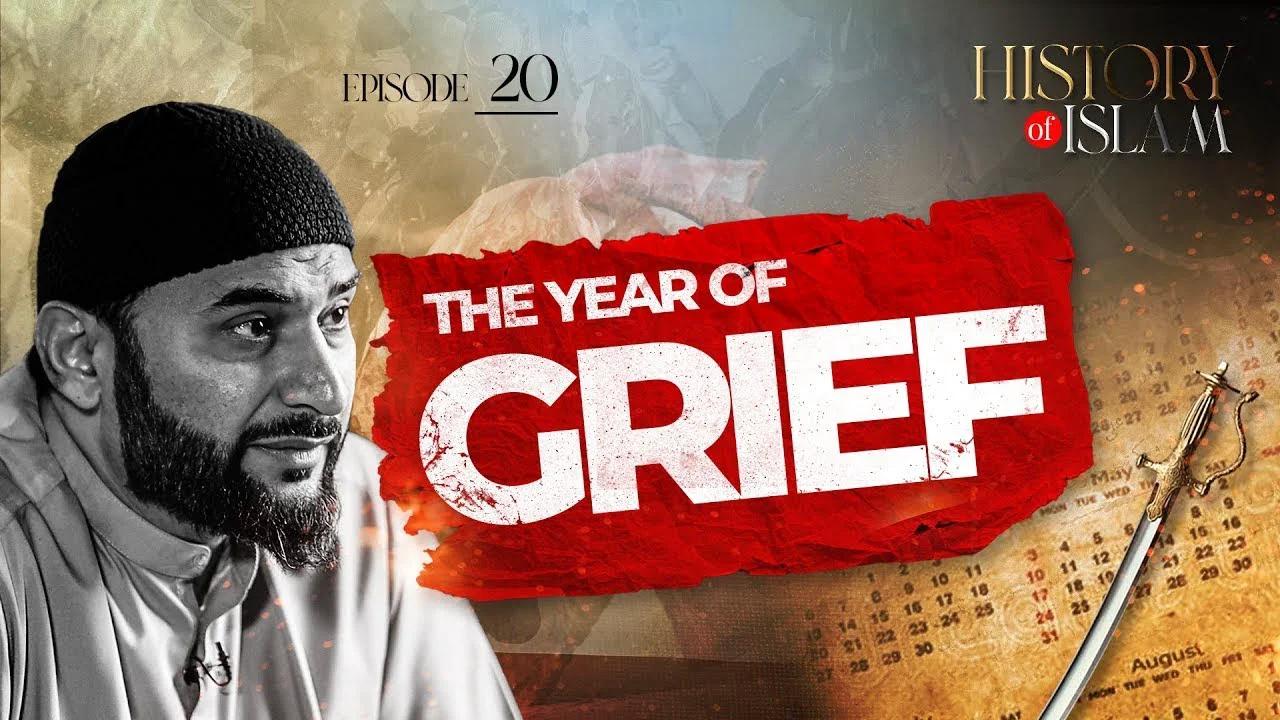 The Year of Grief The History of Islam with Adnan Rashid Ep 20