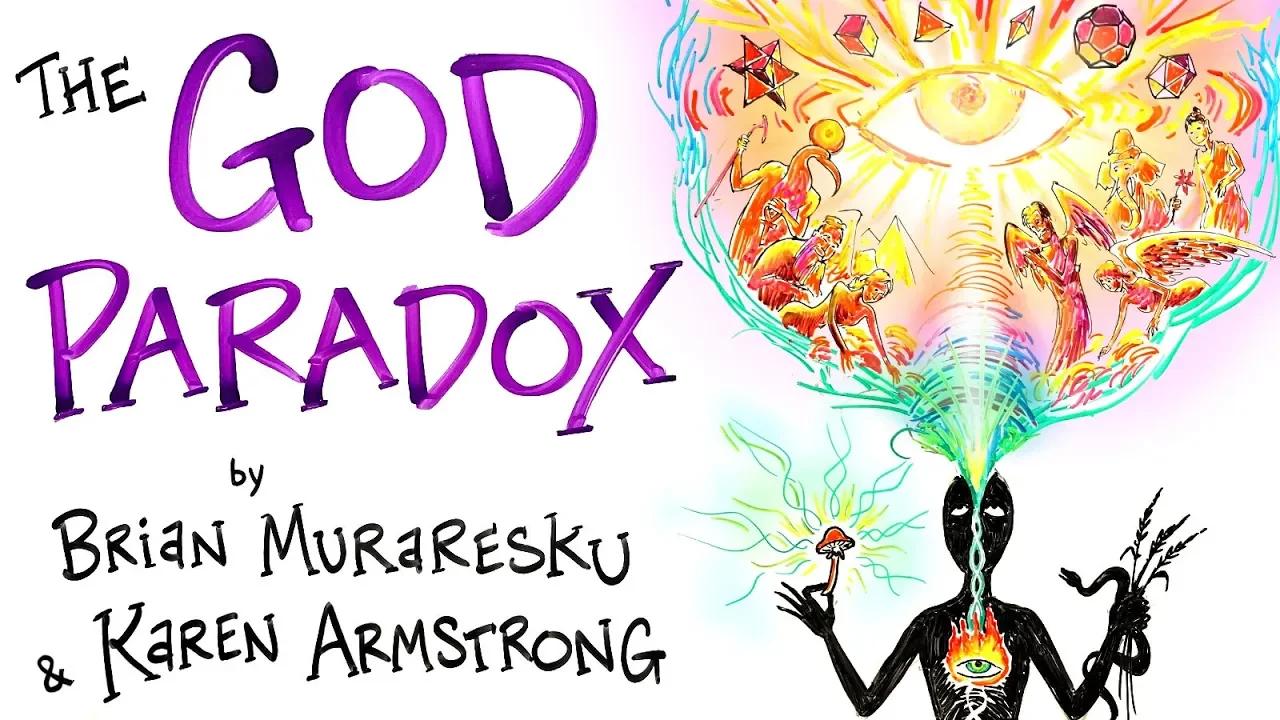 The God Paradox Brian Muraresku Karen Armstrong