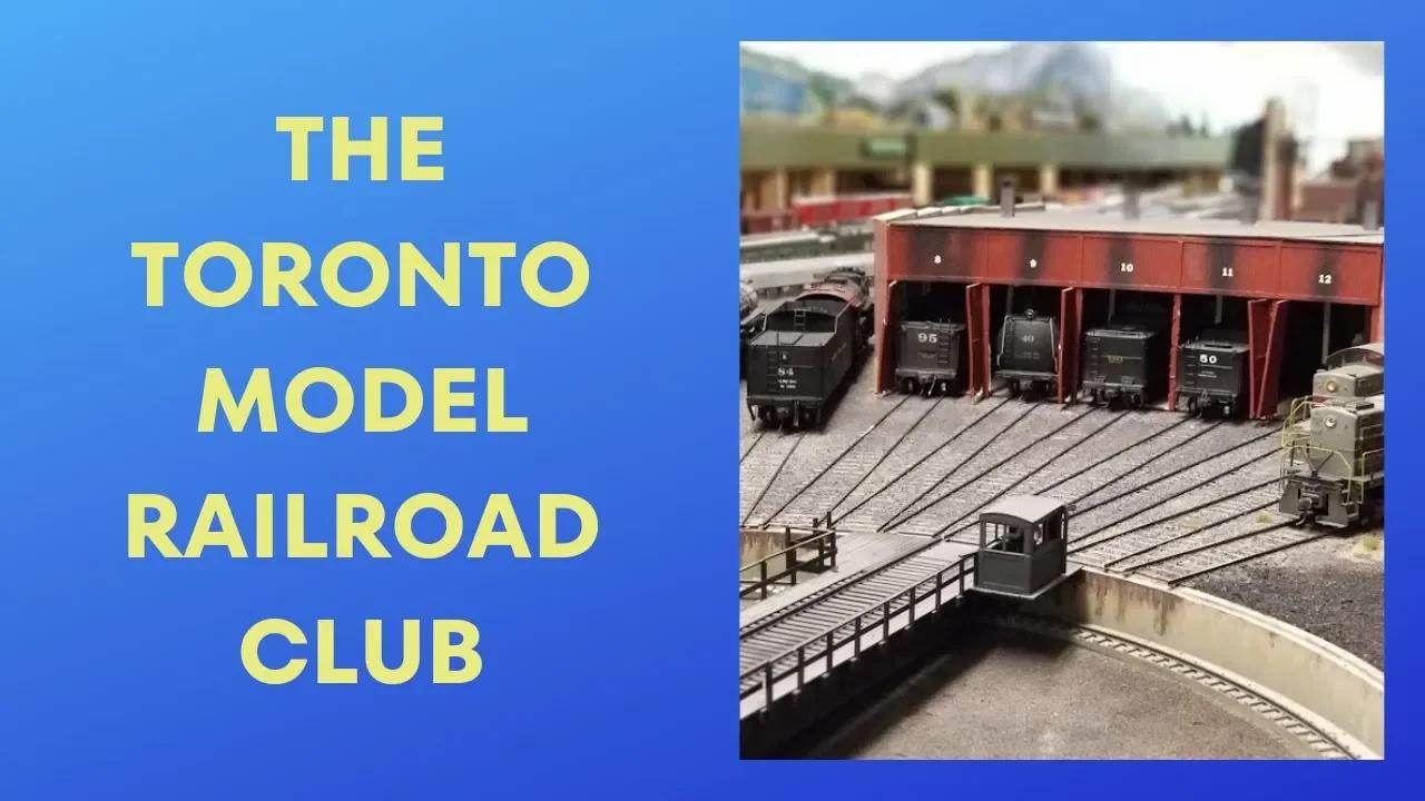 The Toronto Model Railroad Club