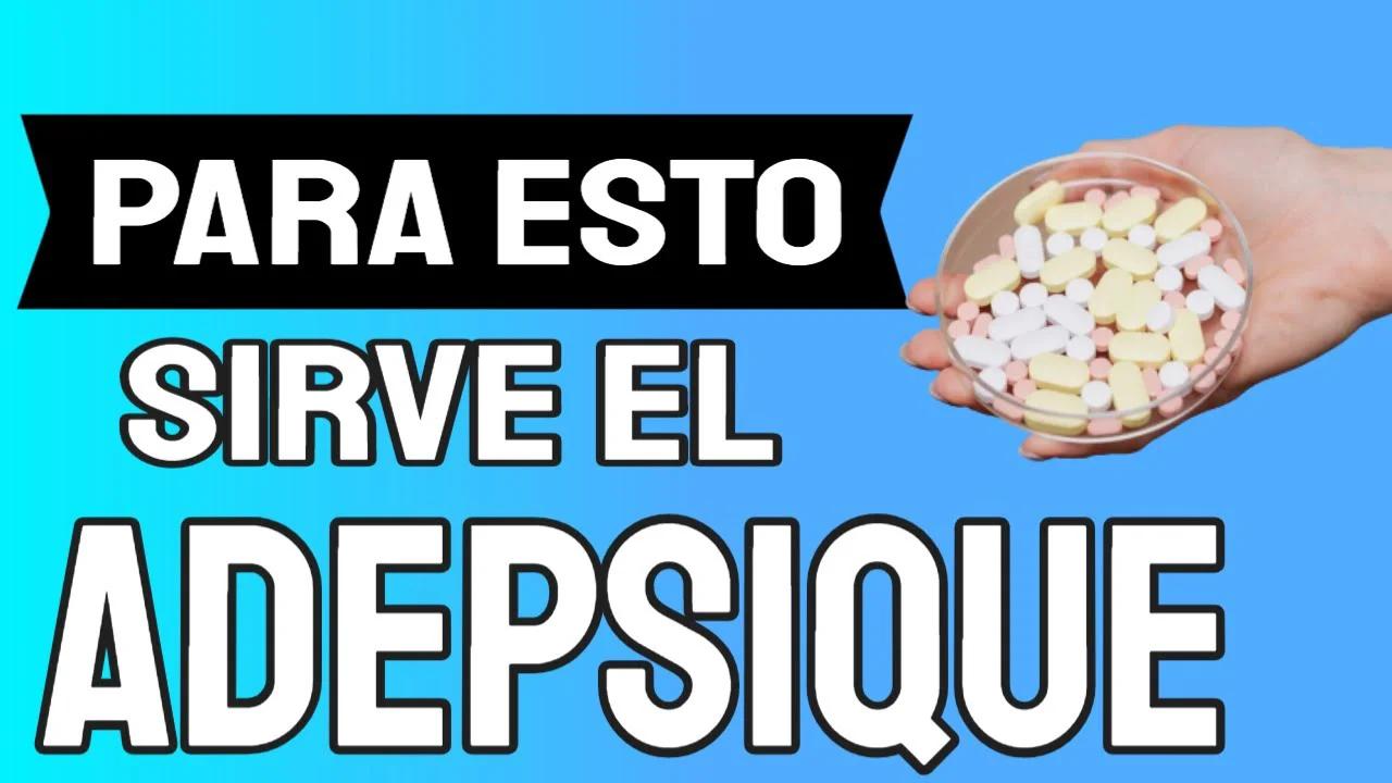 🟥 Adepsique Para Que Sirve | Contraindicaciones Y Efectos Secundarios ️