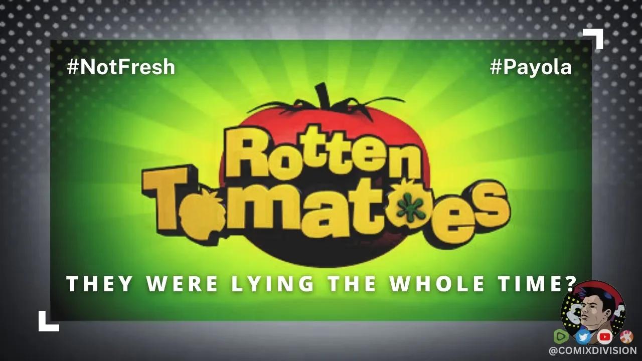 Rotten Tomatoes: How Reviews Are Bought And Paid For