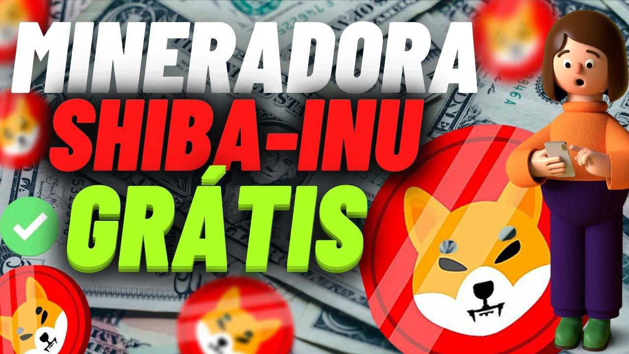 MINERADORA EM NUVEM DE SHIBA INU GRÁTIS pagando no free