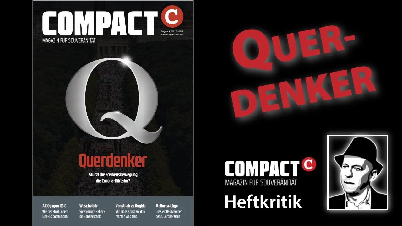 Querdenker. Stürzt die Freiheitsbewegung die Corona-Diktatur? – Heftkritik Compact 09/20