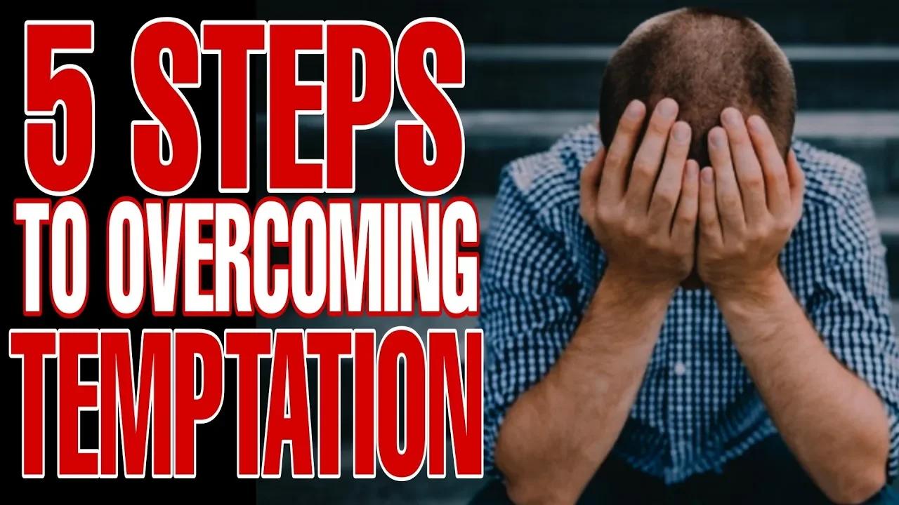 Practical Ways To Avoid Temptation