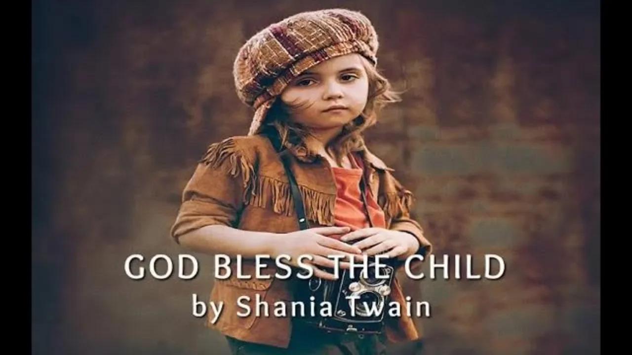 god bless this child shania twain