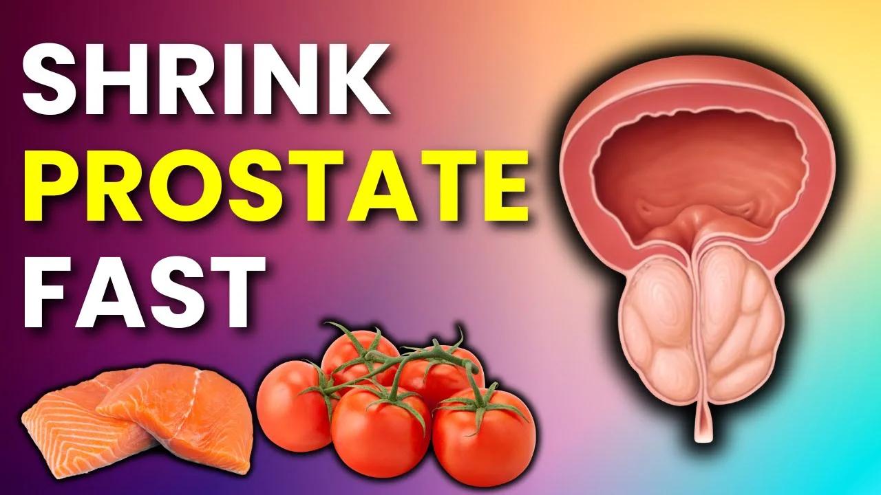 Eat These Foods To Shrink Your Enlarged Prostate Easily