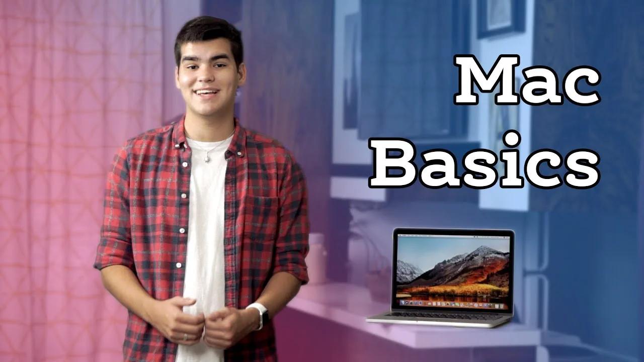 Mac Basics - Everything You Need to Know to Get Started
