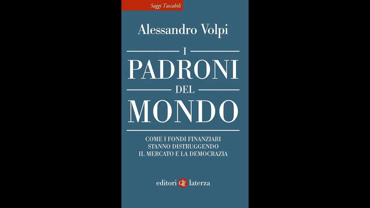 Chi sono i padroni del mondo? Con Alessandro Volpi