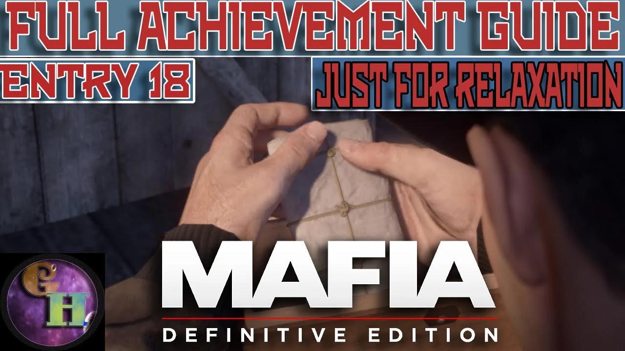 MAFIA DEFINITIVE EDITION ACHIEVEMENT GUIDE - JUST FOR RELAXATION = INTO ...