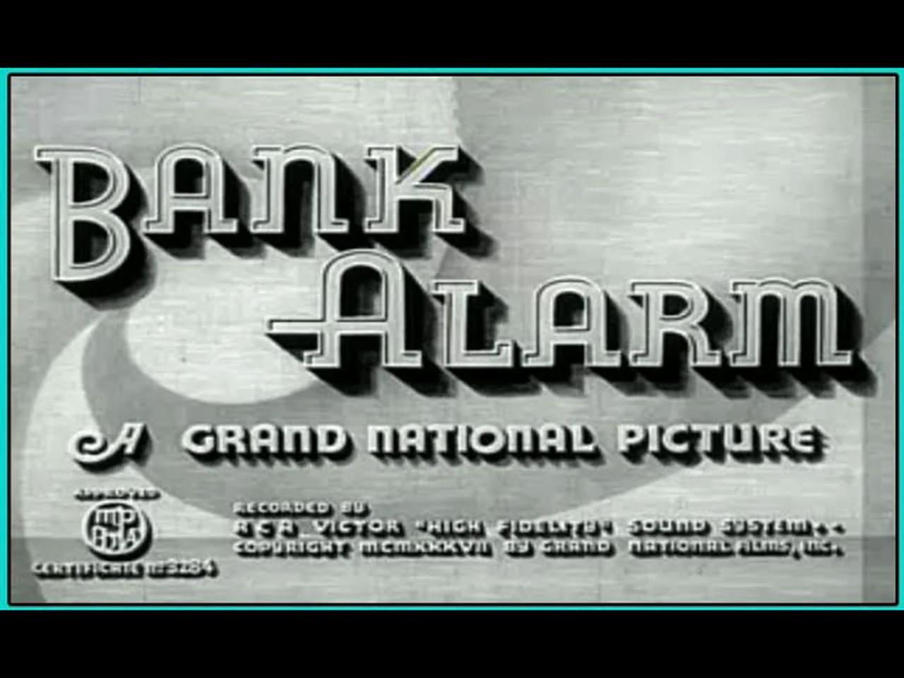 Bank Alarm - 1937