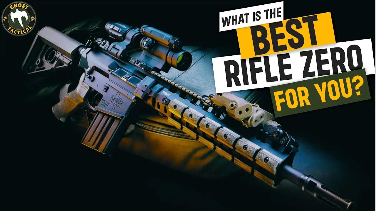The Best Zeros For Your Rifles