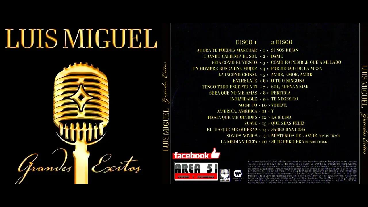 Luis Miguel - La Incondicional