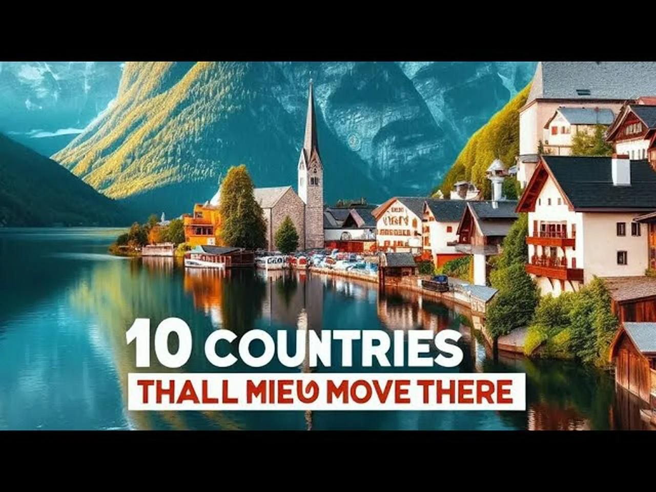 Top 10 Countries That Pay You To Live There
