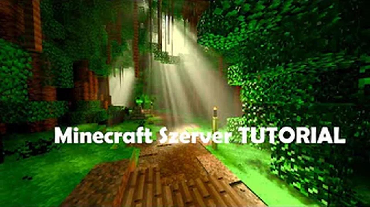 Minecraft szerver TUTORIAL magyarul