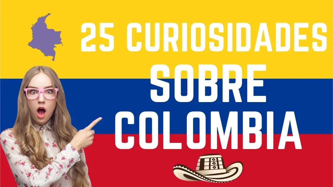 Descubre 25 curiosidades sobre Colombia en