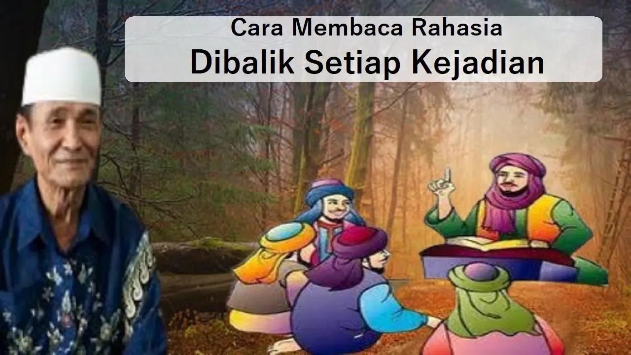 Cara Membaca Rahasia Dibalik Setiap Kejadian Tvabah