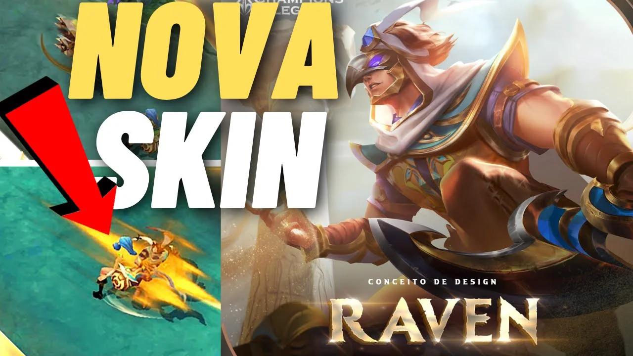 A NOVA SKIN DO RAVEN ESTÁ MUITO TOP / CHAMPIONS LEGION