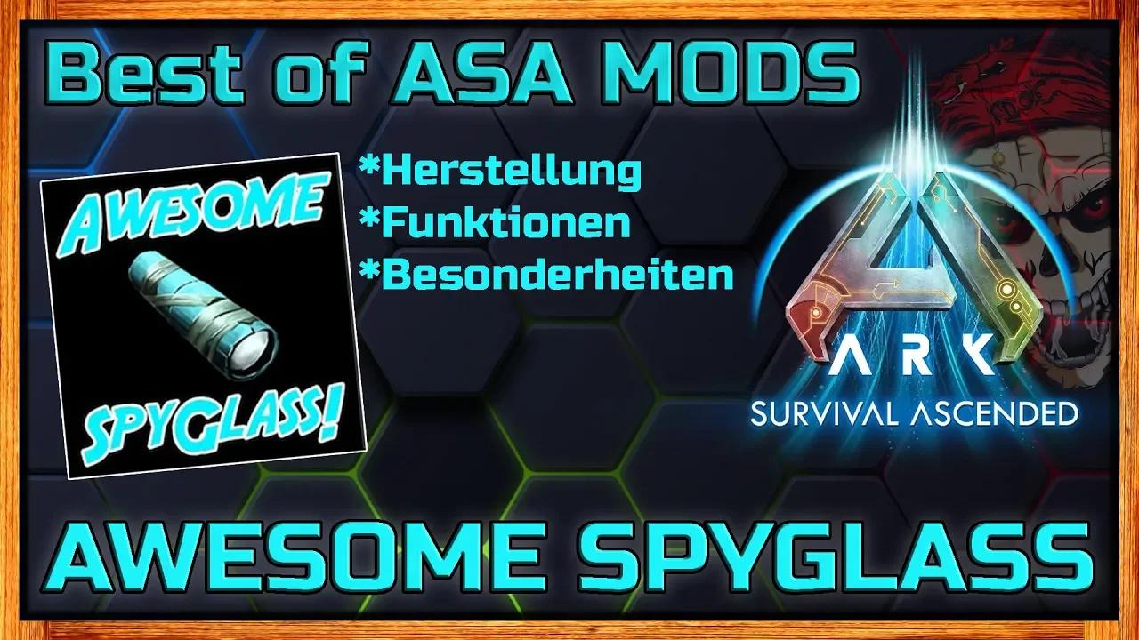 ASA Mod Guide 😜 Die Awesome Spyglass Mod und ihre Funktionen | #Doctendo