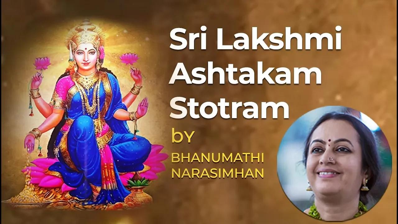 Sri Lakshmi Ashtakam Stotram | Bhanumathi Narsimhan