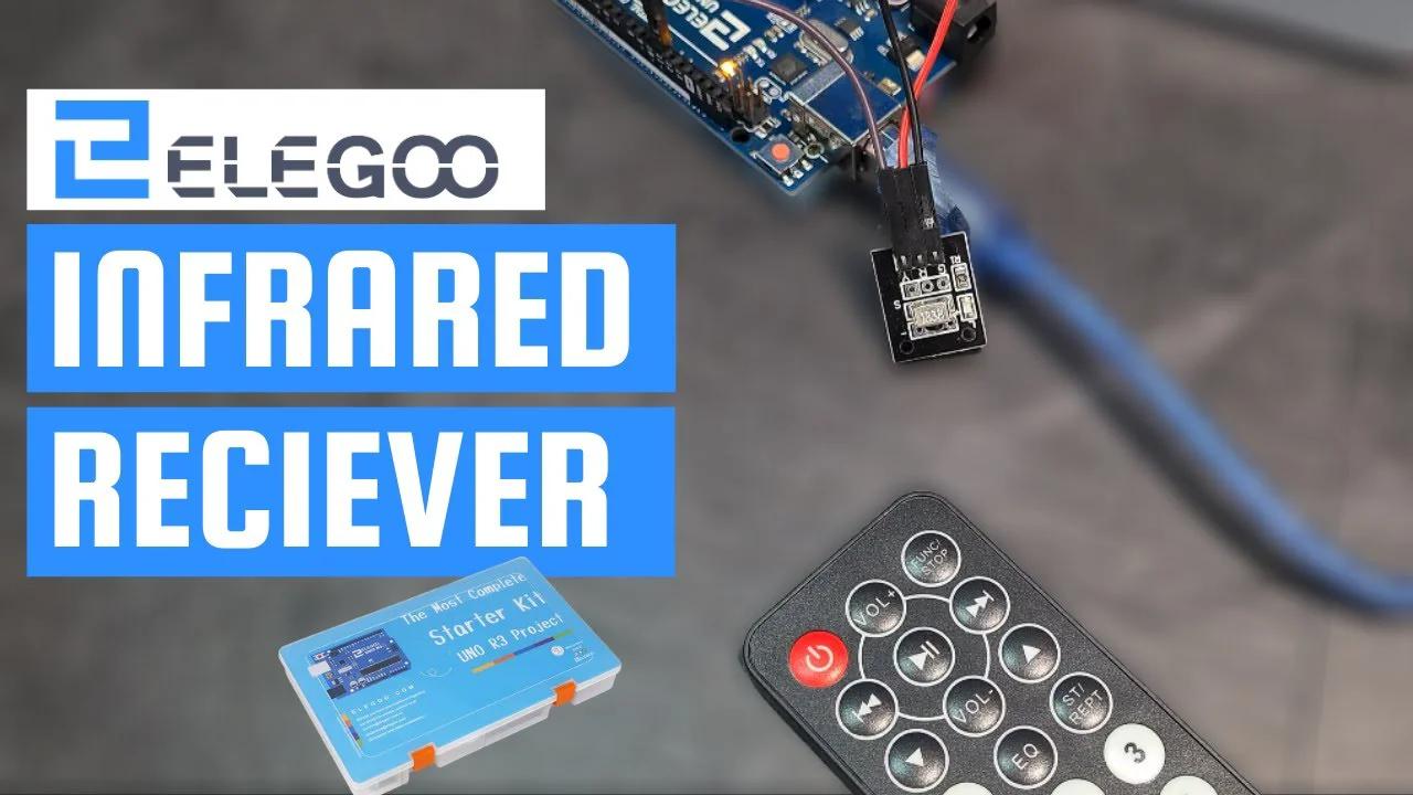Infrared Receiver Arduino Tutorial - Elegoo The Most Complete Starter Kit