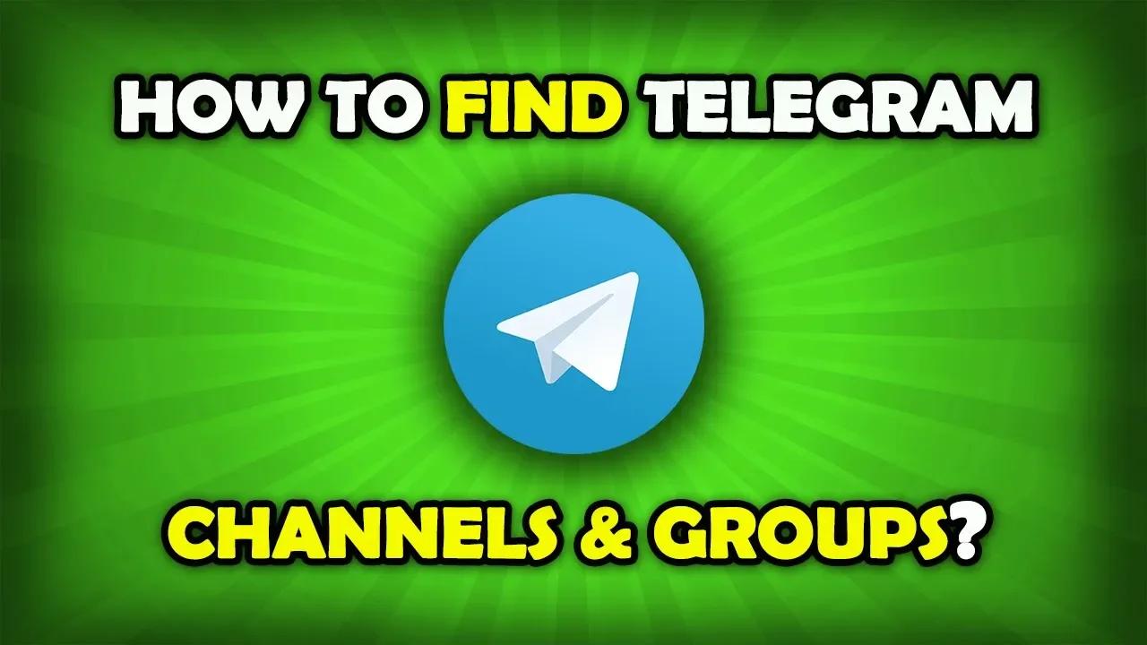 How To Find Telegram Channels Groups