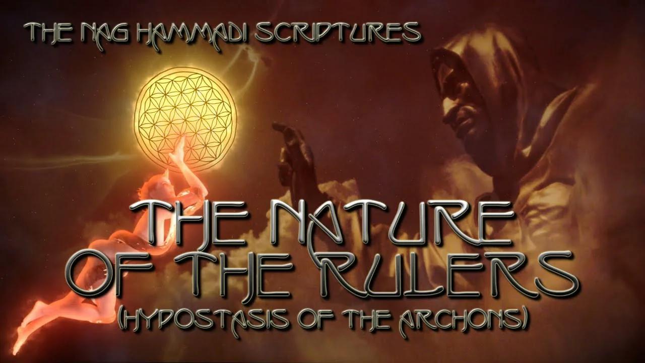 The Nature of the Rulers (Hypostasis of the Archons) - Nag Hammadi ...