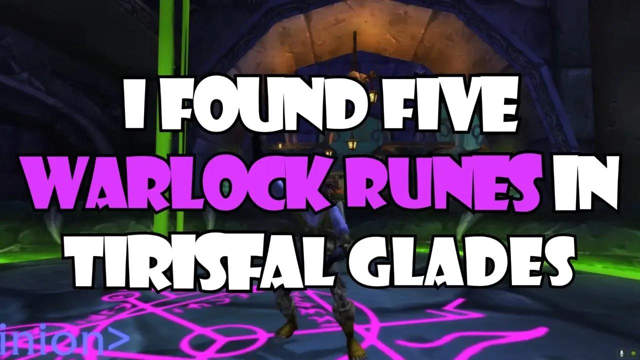 First 5 WARLOCK RUNE Locations TIRISFAL GLADES | World of Warcraft ...