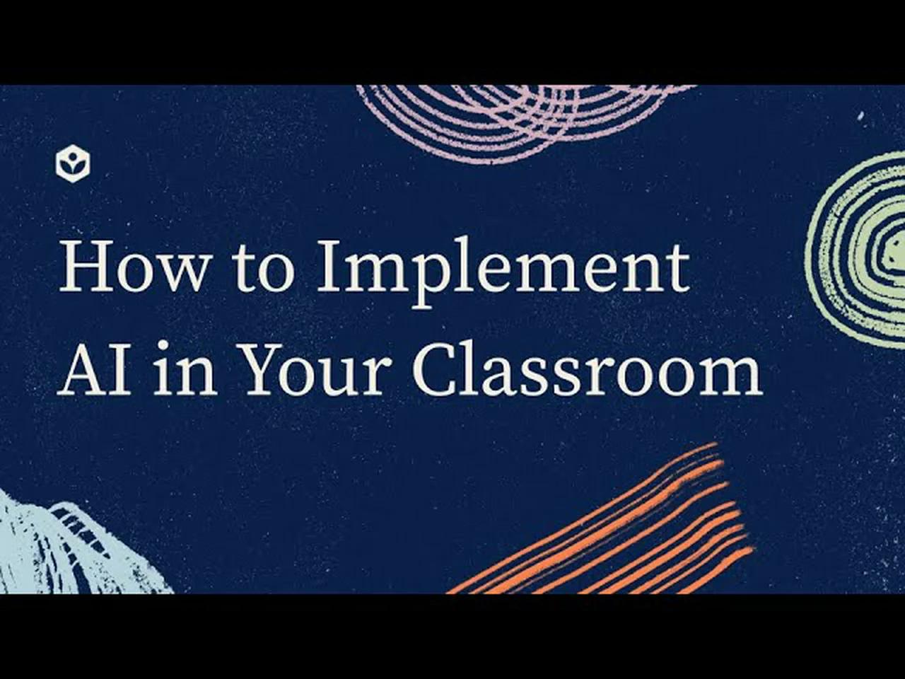 How to Implement AI in Your Classroom