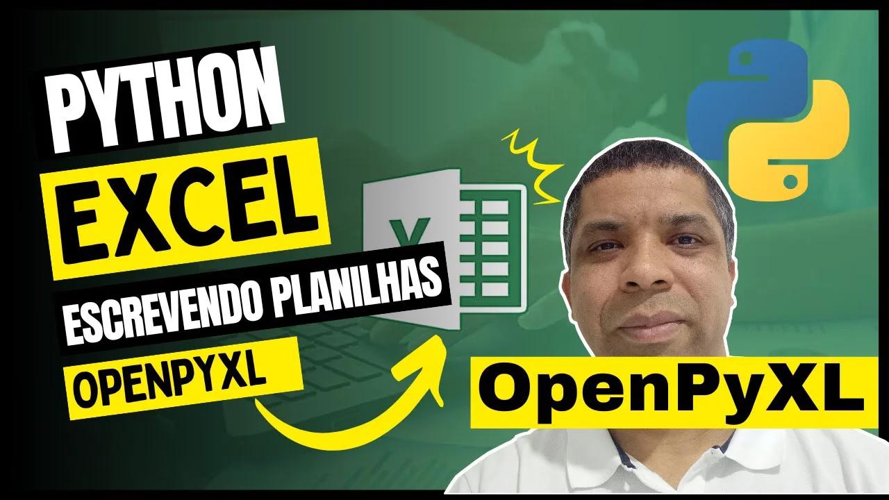 Como escrever planilhas Excel com Python e OpenPyXL | Automatizando ...