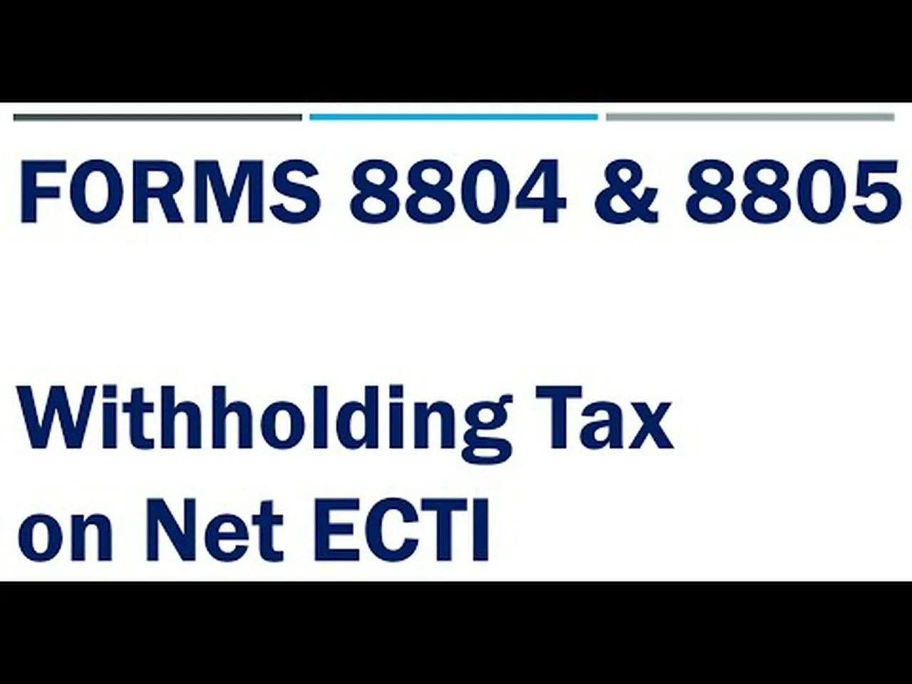 How to Fill Out IRS Form 8804 & 8805 for Foreign Partners