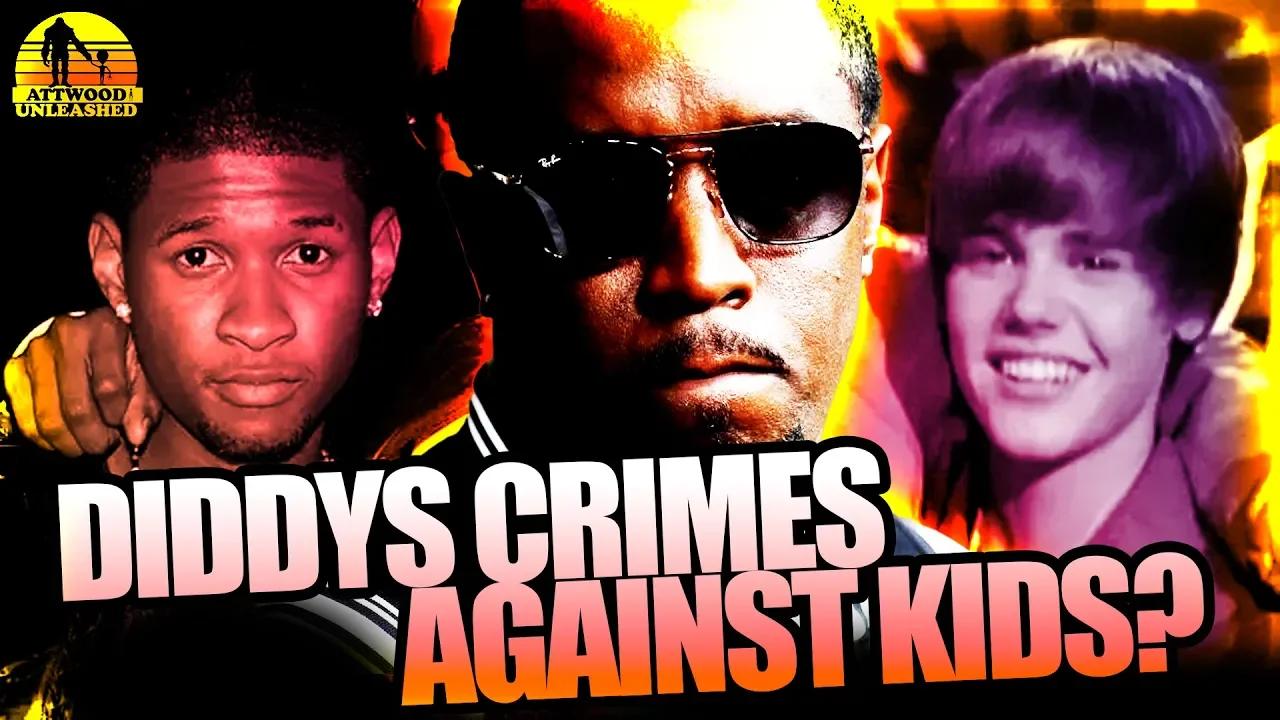 Uncovering Crimes Against Kids Diddy Investigation Revealed!
